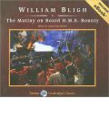 The Mutiny on Board "H.M.S. Bounty" by William Bligh Audio Book CD