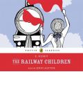 The Railway Children by E. Nesbit Audio Book CD