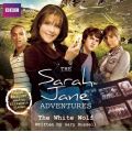 The Sarah Jane Adventures: The White Wolf by Gary Russell Audio Book CD