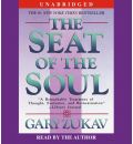 The Seat of the Soul by Gary Zukav AudioBook CD