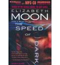 The Speed of Dark by Elizabeth Moon AudioBook Mp3-CD