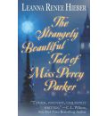 The Strangely Beautiful Tale of Miss Percy Parker by Leanna Renee Hieber Audio Book CD