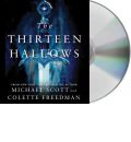 The Thirteen Hallows by Michael Scott AudioBook CD