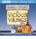 The Vicious Vikings by Terry Deary Audio Book CD