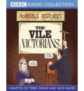 The Vile Victorians by Terry Deary AudioBook CD