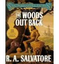 The Woods Out Back by R. A. Salvatore Audio Book CD