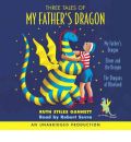Three Tales of My Father's Dragon by Ruth Stiles Gannett Audio Book CD