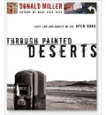 Through Painted Deserts by Donald Miller AudioBook CD