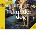 Thunder Dog by Michael Hingson Audio Book CD