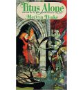 Titus Alone by Mervyn Peake Audio Book CD