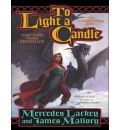 To Light a Candle by Mercedes Lackey AudioBook CD