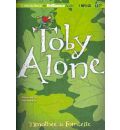 Toby Alone by Timothée de Fombelle AudioBook Mp3-CD