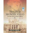 Twilight at Monticello by Alan Pell Crawford AudioBook Mp3-CD