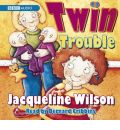 Twin Trouble by Jacqueline Wilson Audio Book CD