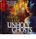 Unholy Ghosts by Stacia Kane AudioBook CD