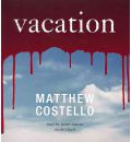 Vacation by Matthew J Costello AudioBook CD