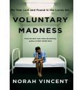 Voluntary Madness by Norah Vincent AudioBook CD