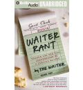 Waiter Rant by Waiter Audio Book CD