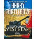 West and East by Harry Turtledove Audio Book Mp3-CD