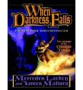 When Darkness Falls by Mercedes Lackey Audio Book CD