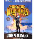 When the Devil Dances by John Ringo Audio Book Mp3-CD