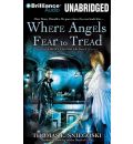 Where Angels Fear to Tread by Thomas E Sniegoski AudioBook CD