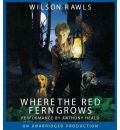 Where the Red Fern Grows by Wilson Rawls Audio Book CD