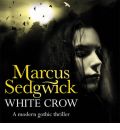 White Crow by Marcus Sedgwick Audio Book CD