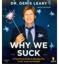 Why We Suck by Dr Denis Leary Audio Book CD