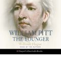 William Pitt the Younger by William Hague Audio Book CD